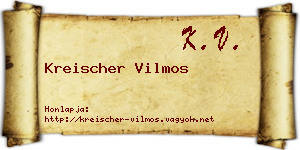Kreischer Vilmos névjegykártya